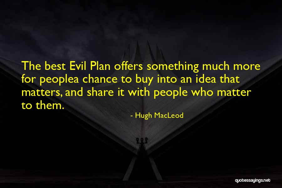 Attitude Matter Quotes By Hugh MacLeod Attitude Matter Quotes By Hugh MacLeod