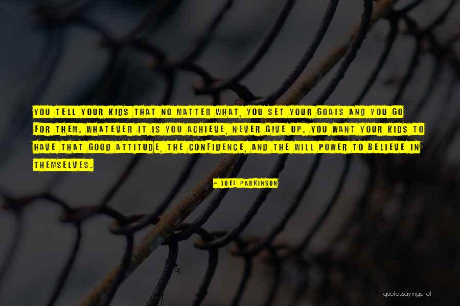 Attitude Matter Quotes By Joel Parkinson Attitude Matter Quotes By Joel Parkinson