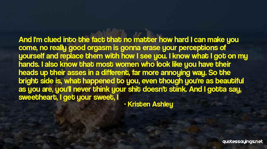 Attitude Matter Quotes By Kristen Ashley Attitude Matter Quotes By Kristen Ashley