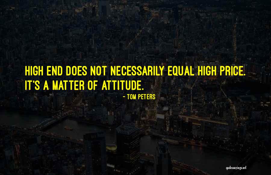 Attitude Matter Quotes By Tom Peters Attitude Matter Quotes By Tom Peters