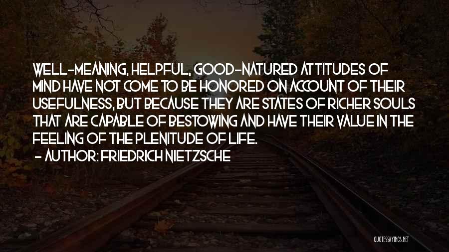Attitude Meaning Quotes By Friedrich Nietzsche