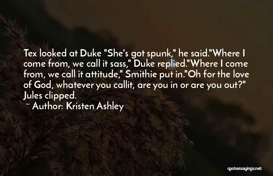 Attitude N Funny Quotes By Kristen Ashley