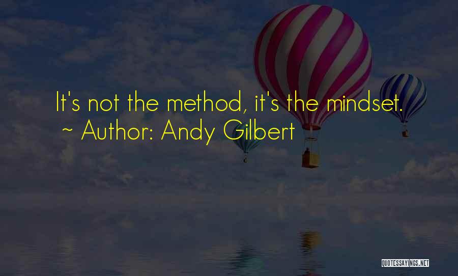 Attitude Not Quotes By Andy Gilbert