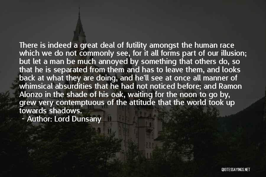 Attitude Not Quotes By Lord Dunsany