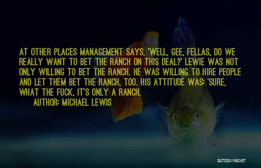 Attitude Not Quotes By Michael Lewis