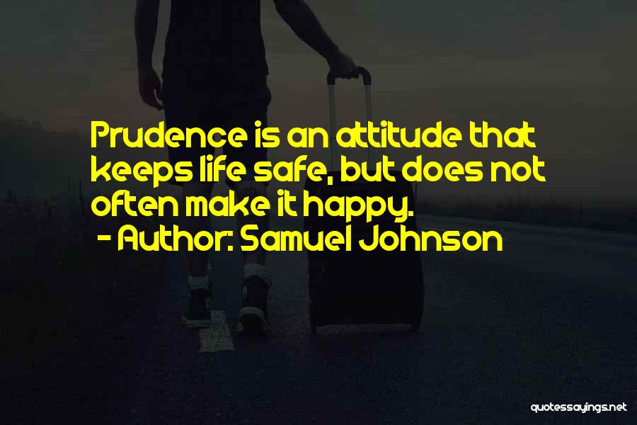 Attitude Not Quotes By Samuel Johnson