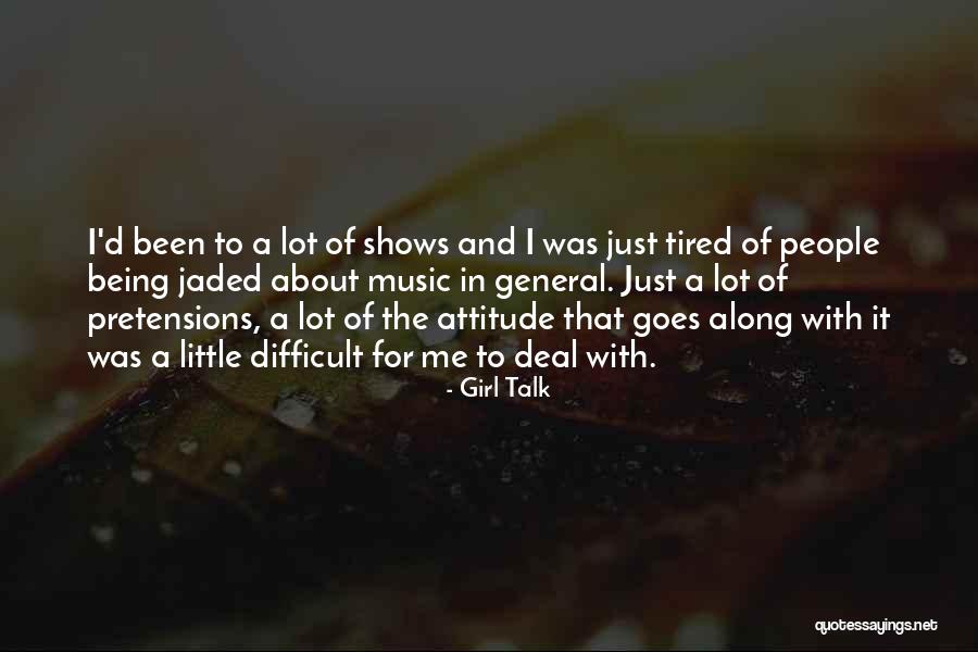 Attitude Of A Girl Quotes By Girl Talk Attitude Of A Girl Quotes By Girl Talk