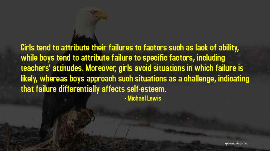 Attitude Of A Girl Quotes By Michael Lewis Attitude Of A Girl Quotes By Michael Lewis