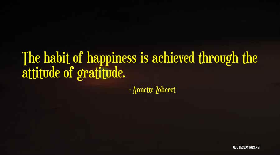 Attitude Of Gratitude Quotes By Annette Zoheret