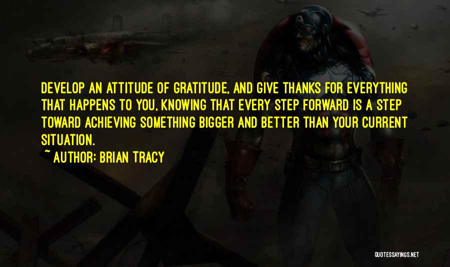 Attitude Of Gratitude Quotes By Brian Tracy