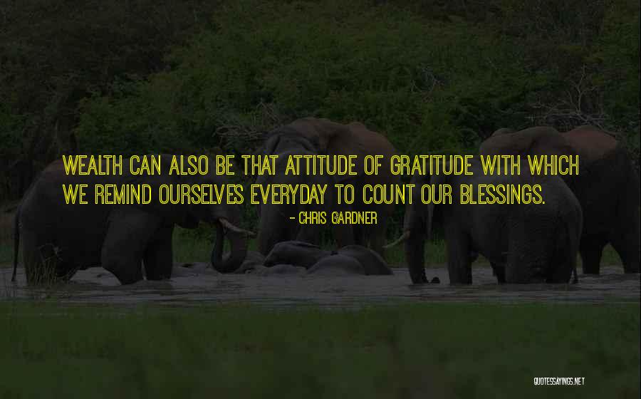 Attitude Of Gratitude Quotes By Chris Gardner