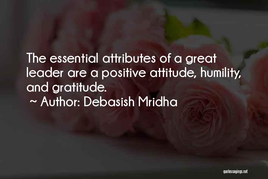 Attitude Of Gratitude Quotes By Debasish Mridha