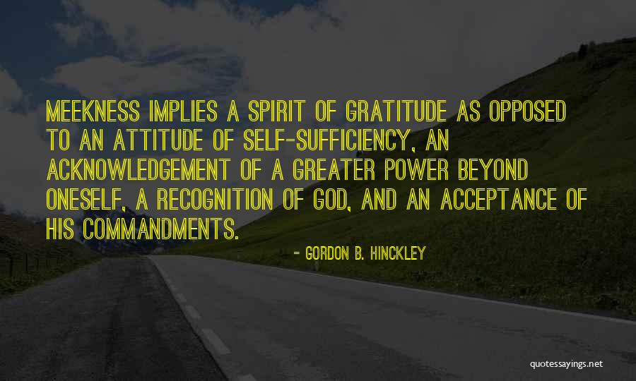 Attitude Of Gratitude Quotes By Gordon B. Hinckley