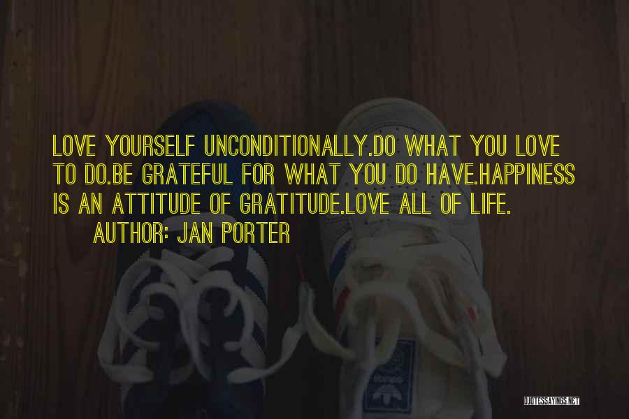 Attitude Of Gratitude Quotes By Jan Porter