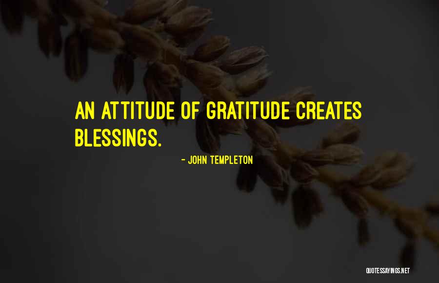 Attitude Of Gratitude Quotes By John Templeton