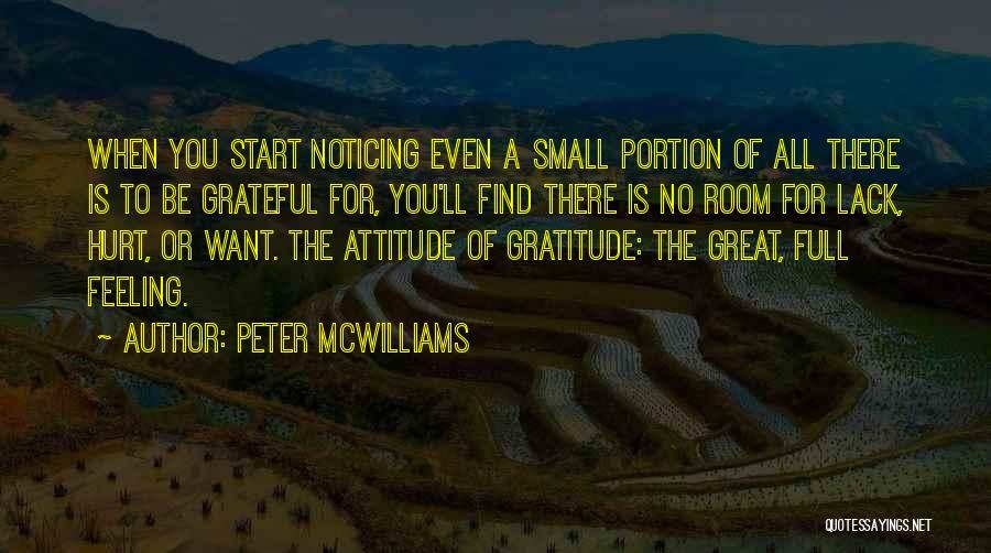 Attitude Of Gratitude Quotes By Peter McWilliams