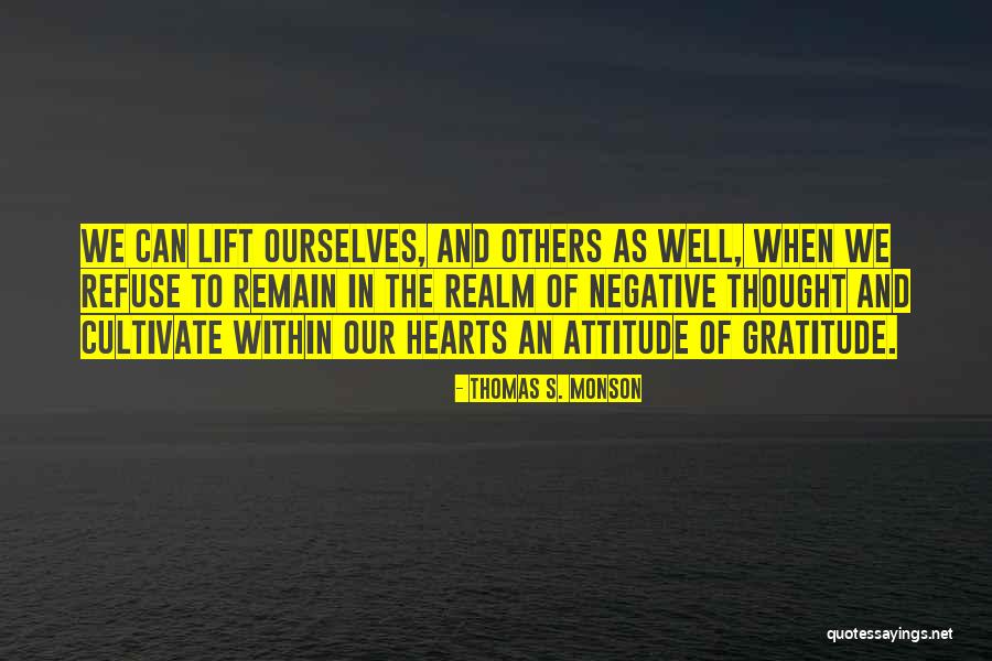 Attitude Of Gratitude Quotes By Thomas S. Monson