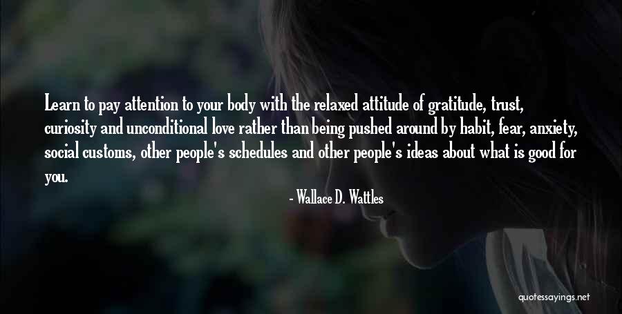 Attitude Of Gratitude Quotes By Wallace D. Wattles