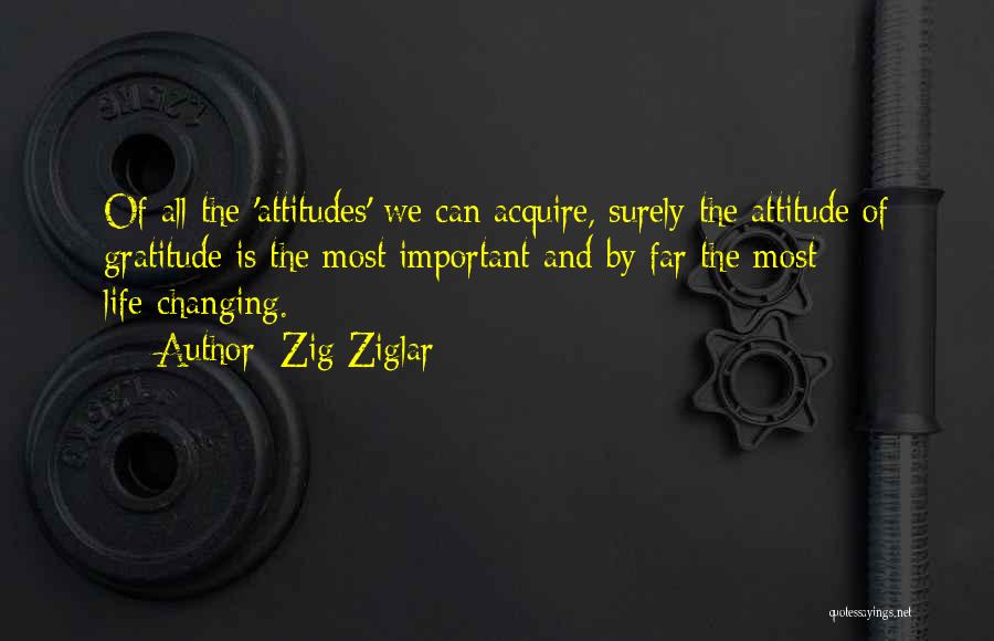 Attitude Of Gratitude Quotes By Zig Ziglar