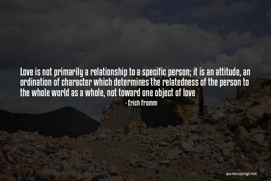 Attitude Of Love Quotes By Erich Fromm Attitude Of Love Quotes By Erich Fromm