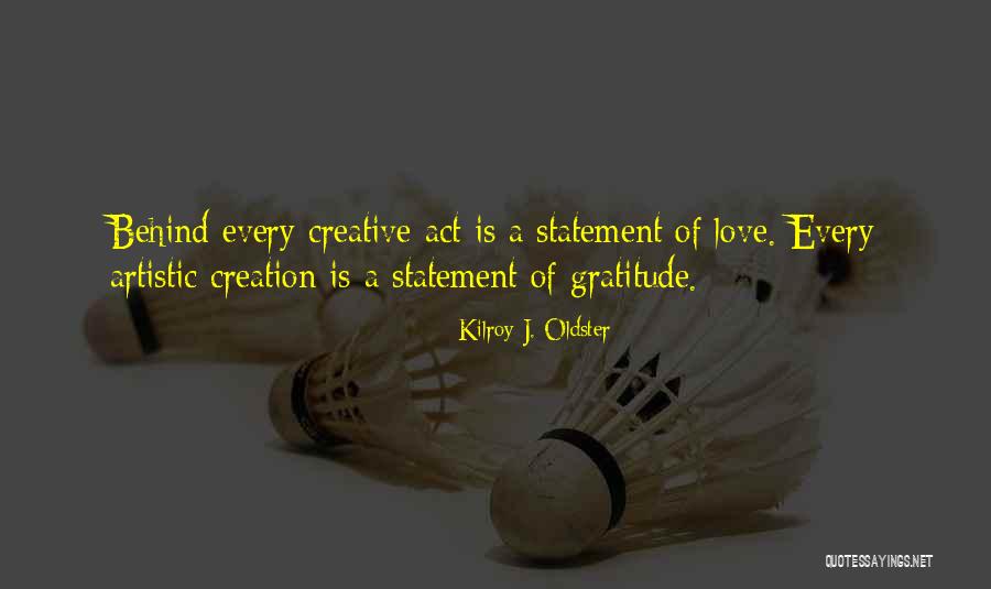 Attitude Of Love Quotes By Kilroy J. Oldster Attitude Of Love Quotes By Kilroy J. Oldster