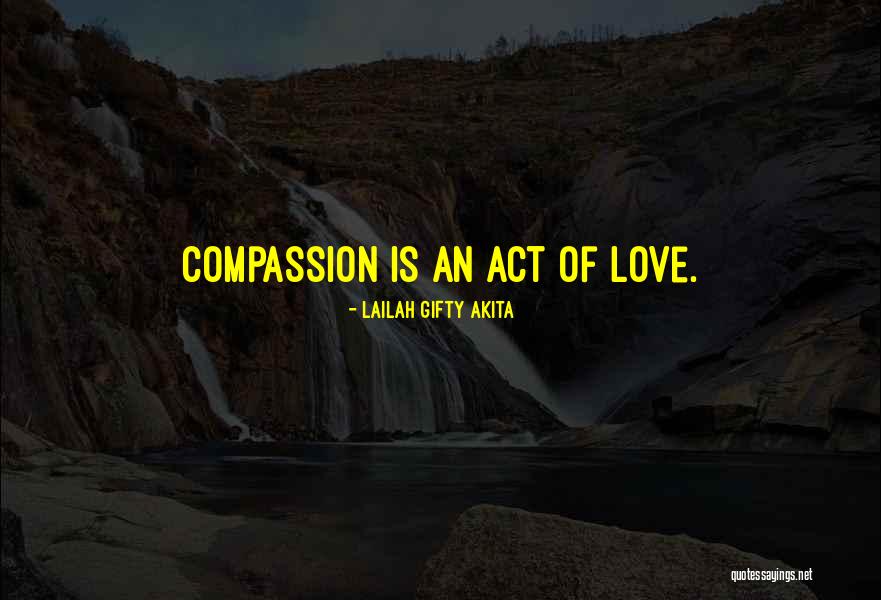 Attitude Of Love Quotes By Lailah Gifty Akita Attitude Of Love Quotes By Lailah Gifty Akita