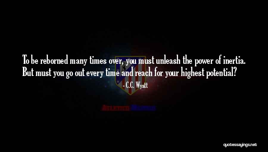 Attitude Quote Quotes By C.C. Wyatt Attitude Quote Quotes By C.C. Wyatt