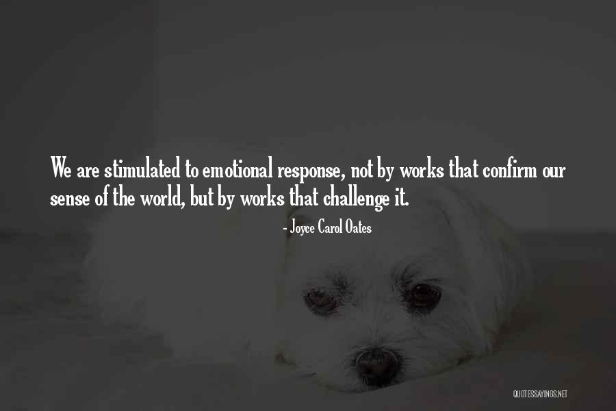 Attitude Response Quotes By Joyce Carol Oates Attitude Response Quotes By Joyce Carol Oates