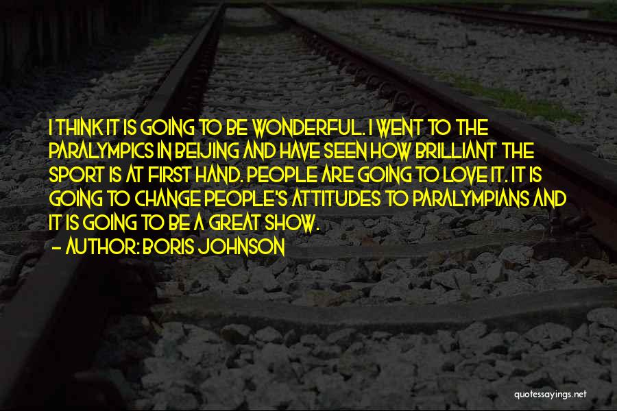 Attitude Show Off Quotes By Boris Johnson