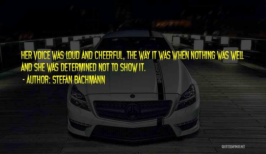 Attitude Show Off Quotes By Stefan Bachmann