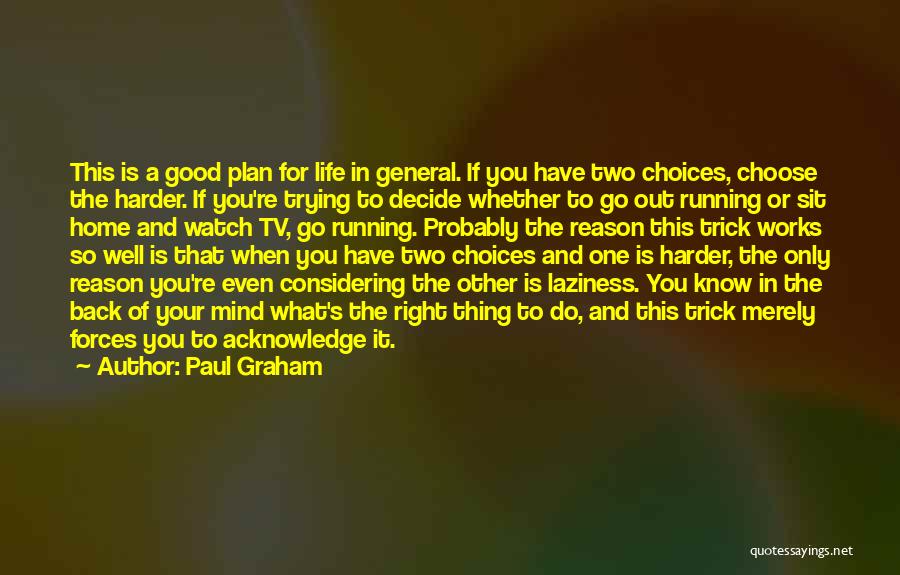 Attitude To Life Quotes By Paul Graham