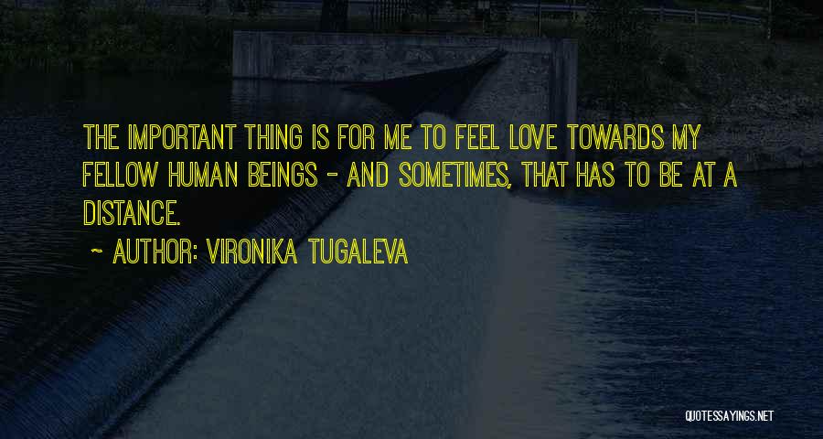 Attitude Towards Love Quotes By Vironika Tugaleva