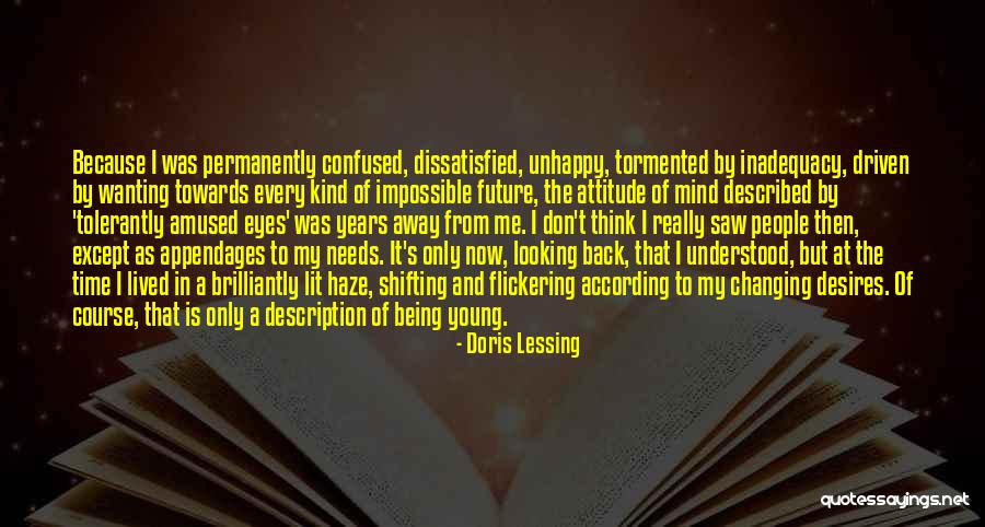Attitude Towards People Quotes By Doris Lessing Attitude Towards People Quotes By Doris Lessing