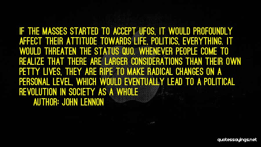 Attitude Towards People Quotes By John Lennon