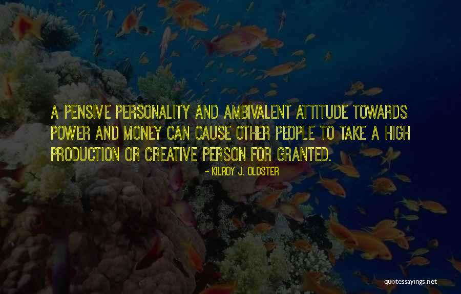 Attitude Towards People Quotes By Kilroy J. Oldster Attitude Towards People Quotes By Kilroy J. Oldster