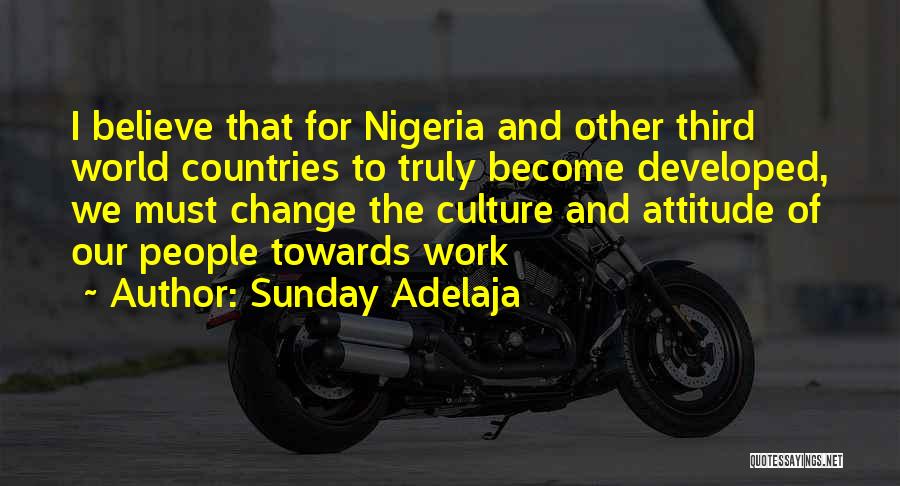 Attitude Towards Work Quotes By Sunday Adelaja