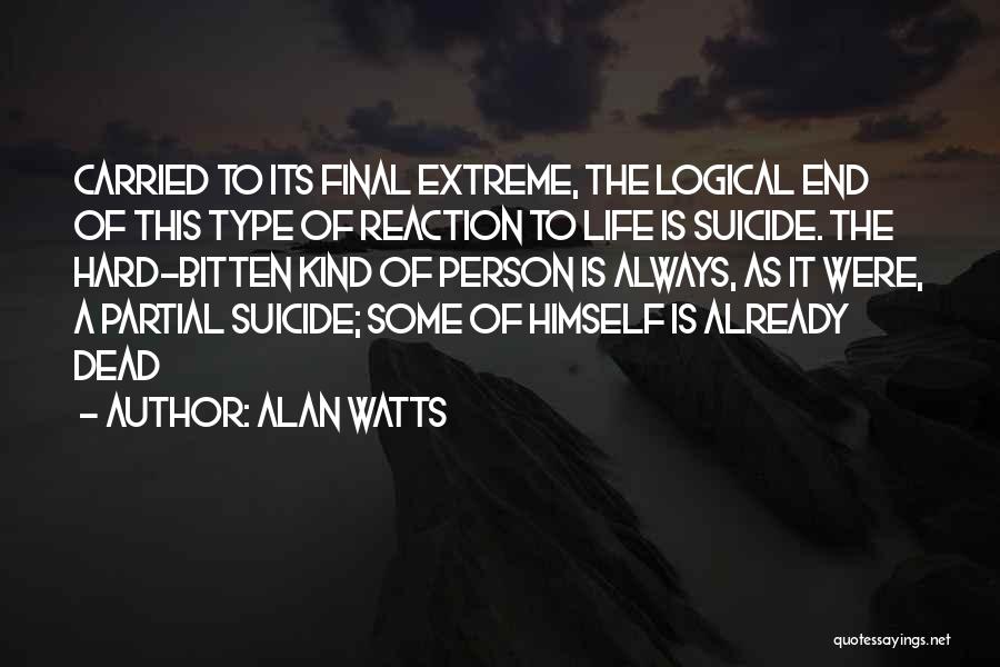 Attitude Type Of Quotes By Alan Watts