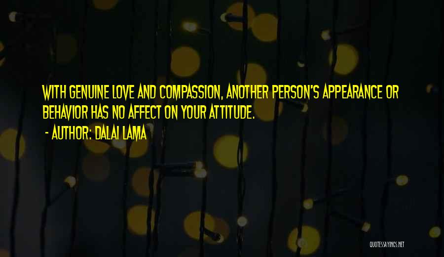 Attitude With Love Quotes By Dalai Lama