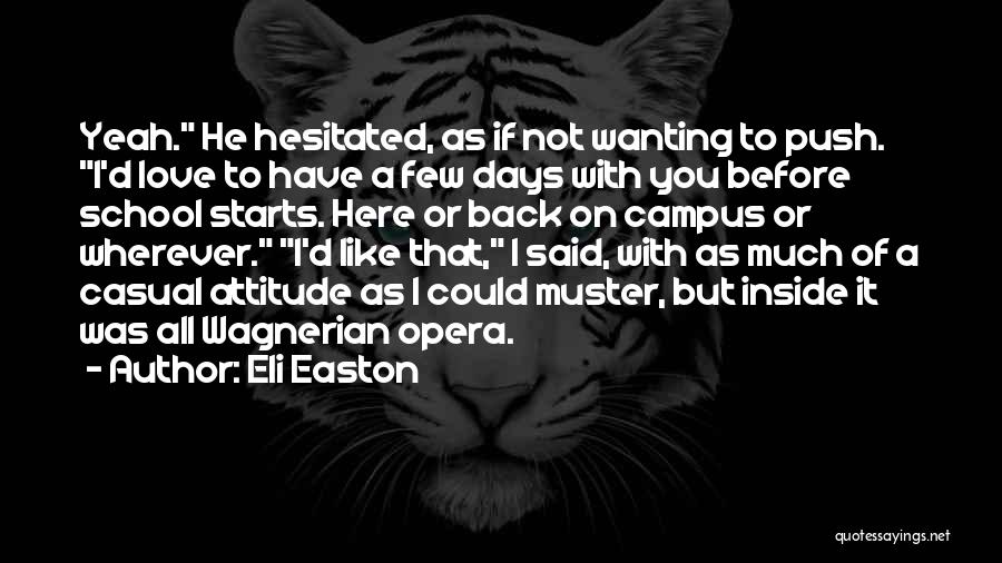 Attitude With Love Quotes By Eli Easton