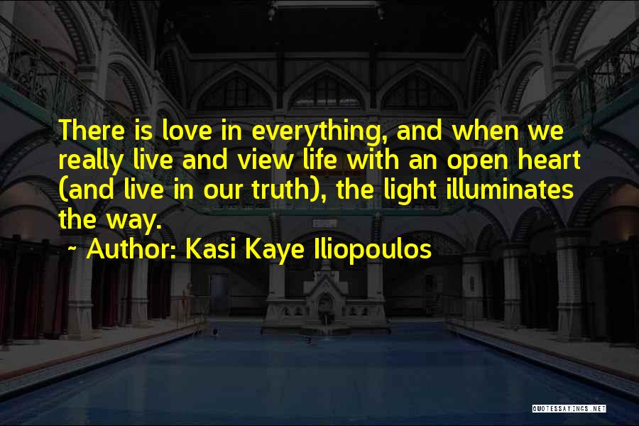 Attitude With Love Quotes By Kasi Kaye Iliopoulos