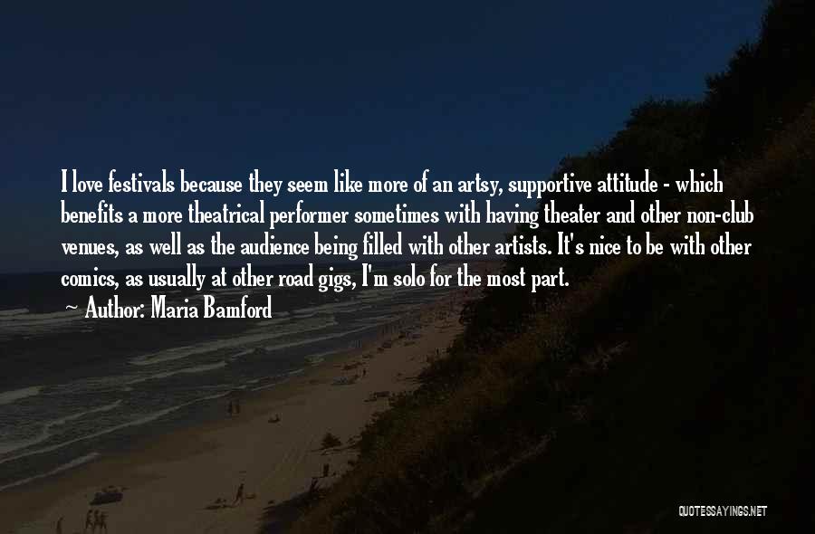 Attitude With Love Quotes By Maria Bamford