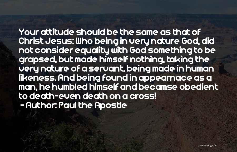 Attitude With Love Quotes By Paul The Apostle