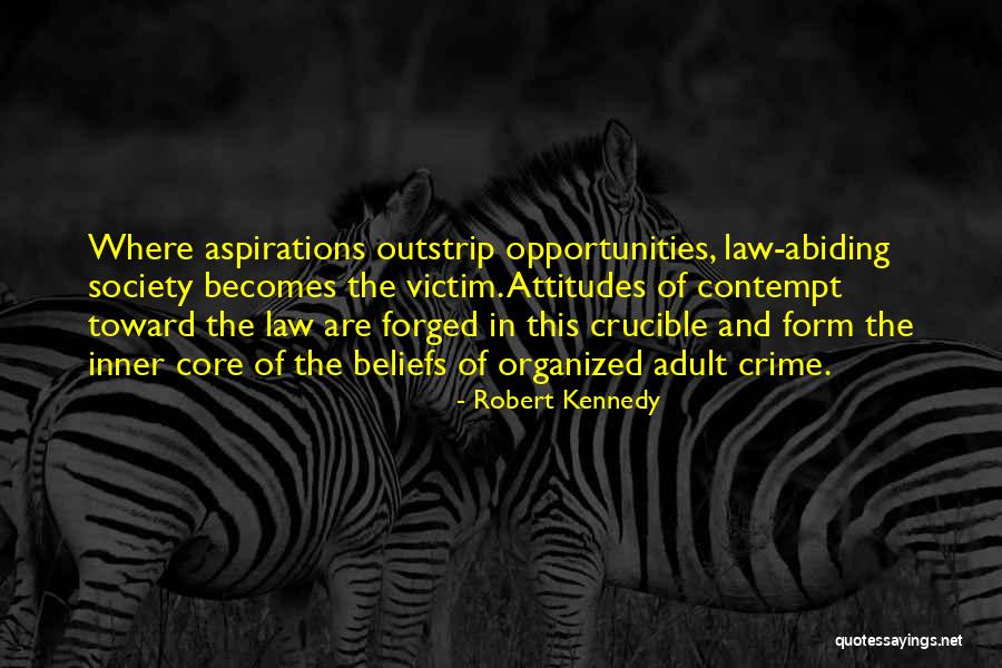 Attitudes And Beliefs Quotes By Robert Kennedy Attitudes And Beliefs Quotes By Robert Kennedy