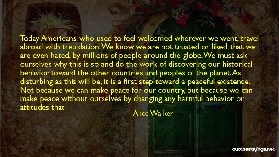 Attitudes At Work Quotes By Alice Walker