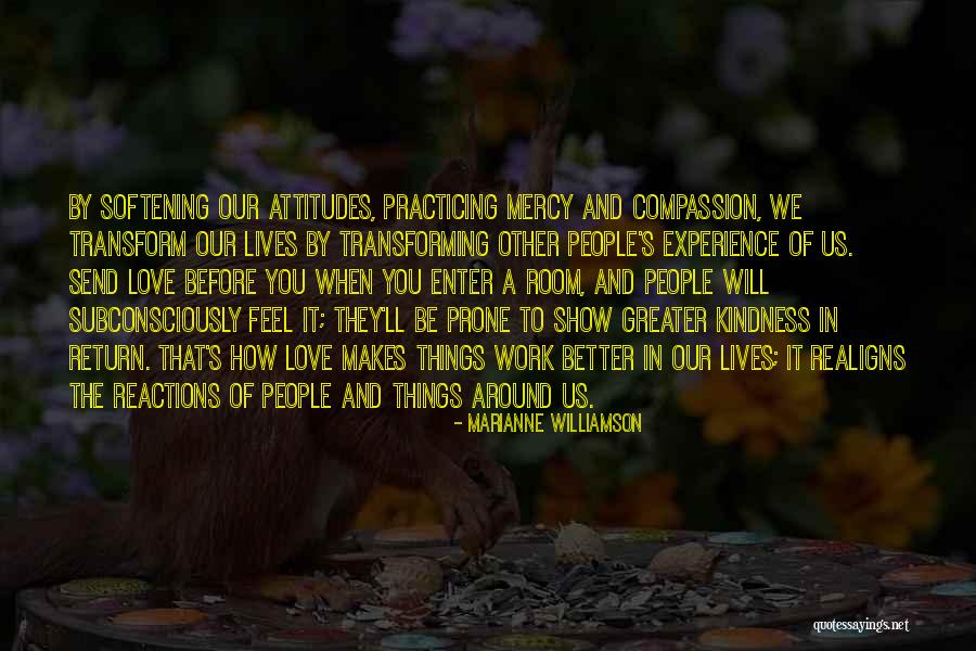 Attitudes At Work Quotes By Marianne Williamson