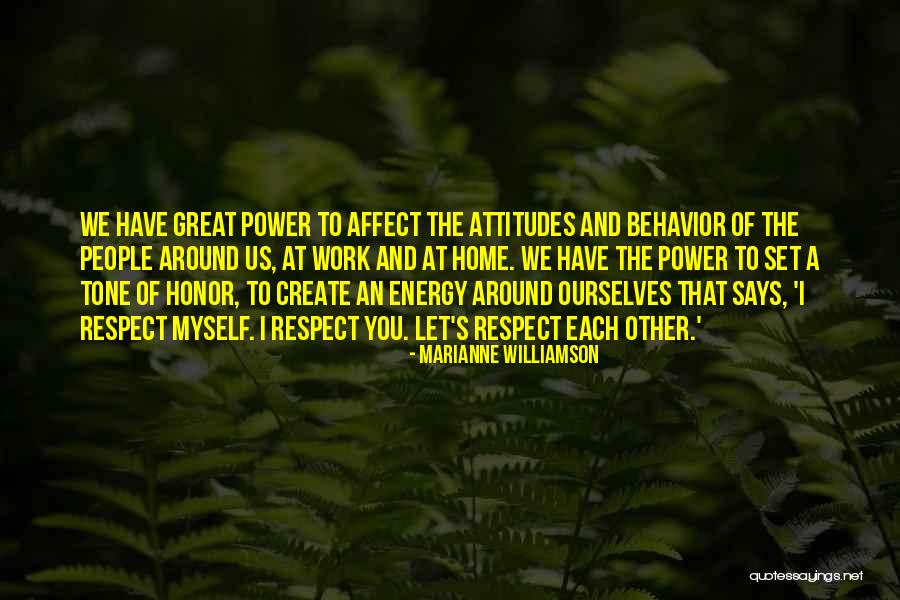 Attitudes At Work Quotes By Marianne Williamson