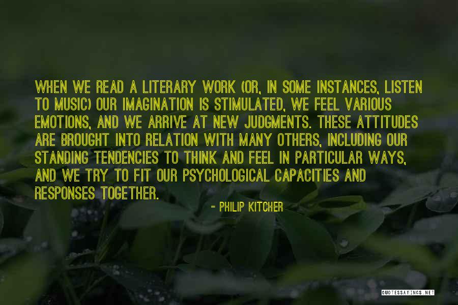 Attitudes At Work Quotes By Philip Kitcher