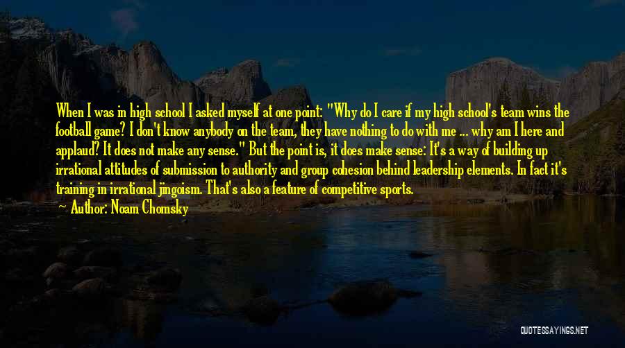 Attitudes In Sports Quotes By Noam Chomsky