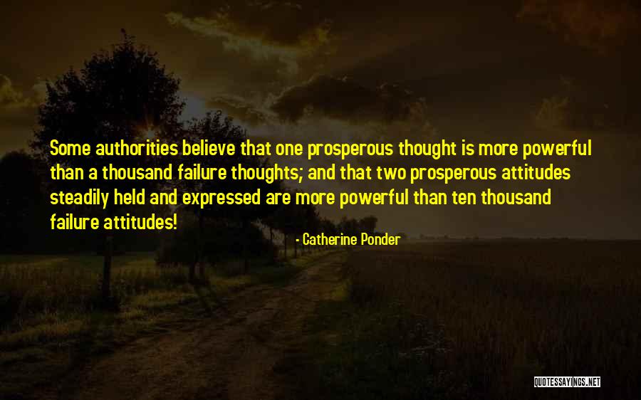 Attitudes Quotes By Catherine Ponder Attitudes Quotes By Catherine Ponder