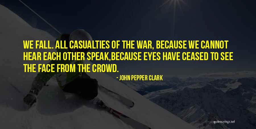 Attitudinally Synonyms Quotes By John Pepper Clark Attitudinally Synonyms Quotes By John Pepper Clark